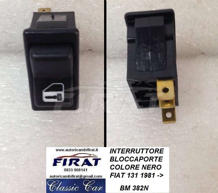 INTERRUTTORE BLOCCAPORTE FIAT 131 NERO 382N